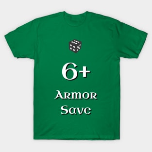 6+ Armor Save aka Ork "T-shirt save" of 40k - American Spelling T-Shirt